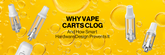 Why Vape Carts Clog (and How Smart Hardware Design Prevents It)