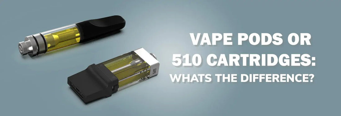 Vape Pods Or 510 Thread Cartridge? The Best Vape For You - iKrusher