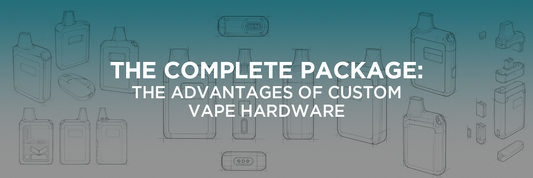 The Complete Package: The Advantages of Custom Vape Hardware