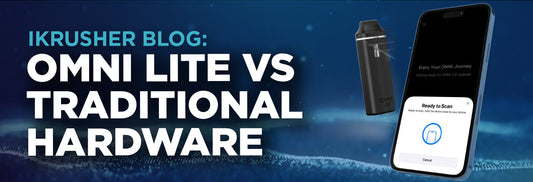 OMNI Lite vs. Traditional Hardware - Which is Best for Cannabis?